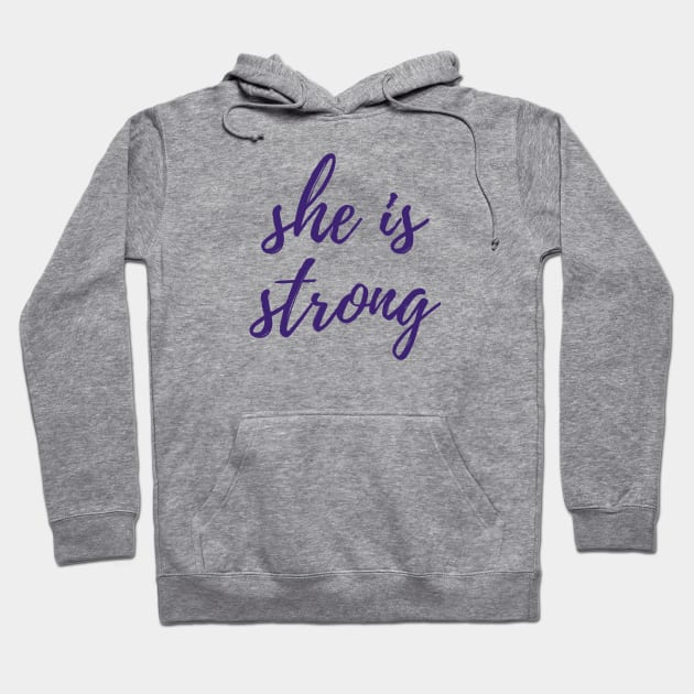 She is Strong Hoodie by ryanmcintire1232